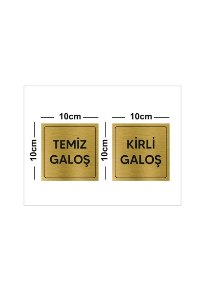 Temiz Galoş Kirli Galoş Metal Yazı Gold Renk Arkası Yapışkanlı 10cm X 10cm