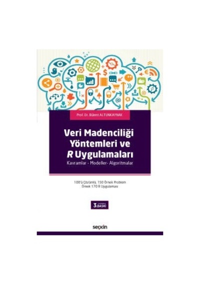 Veri Madenciliği Yöntemleri ve R Uygulamaları Kavramlar –