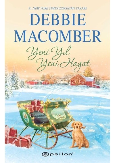 Yeni Yıl Yeni Hayat - Debbie Macomber - Epsilon Yayınevi