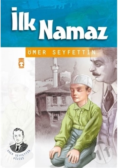Timaş Ilk Namaz