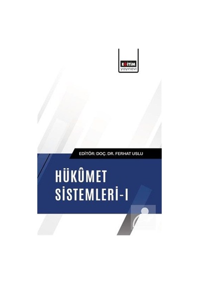 Hükümet Sistemleri 1 / Kolektif