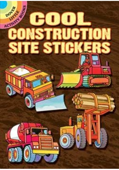Cool Construction Site Stickers 9780486803166
