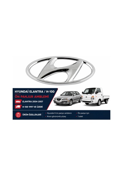 Hyundai Elantra 2004-2007 H-100 1997 Ve Üzeri Ön Panjur Amblemi Hyundai