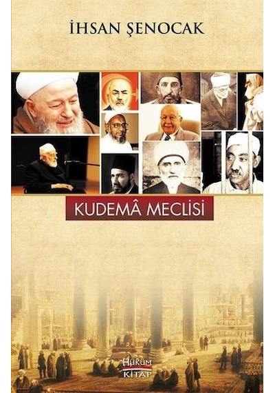 Kudema Meclisi - İhsan Şenocak - Hüküm Kitap