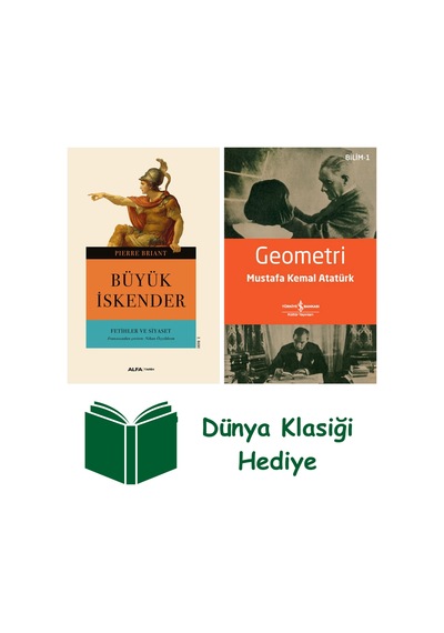 Büyük İskender Fetihler Ve Siyaset + Geometri + Dünya Klasiği Hediye