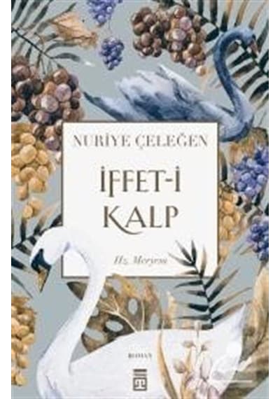 Mercankitap Iffet-ı Kalp / Nuriye Çeleğen