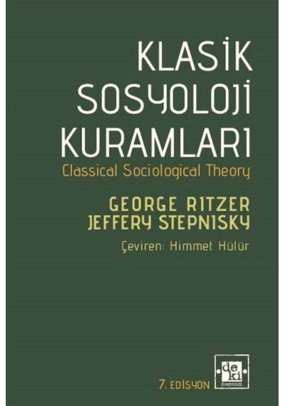 Klasik Sosyoloji Kuramları / George Ritzer