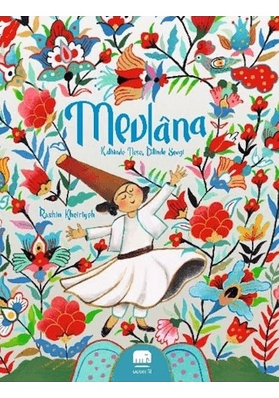 Mevlana Kalbinde Neşe Dilinde Sevgi Rashin Kheiriyeh Uçan Fil