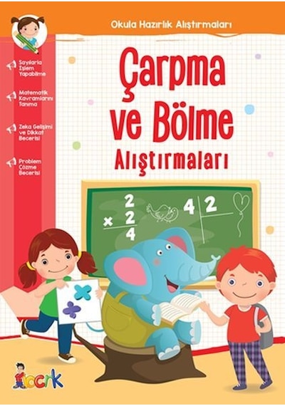 Çarpma ve Bölme Alıştırmaları - Okula Hazırlık Alıştırmaları- Bıcırık Yayınları