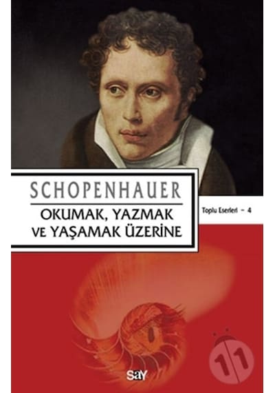 Okumak, Yazmak Ve Yaşamak Üzerine - Say Yayınları - Arthur Schope 278279298