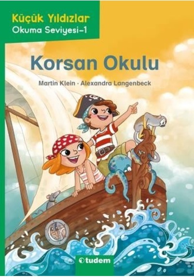 Tudem Edebiyat-küçük Yıldızlar: Korsan Okulu