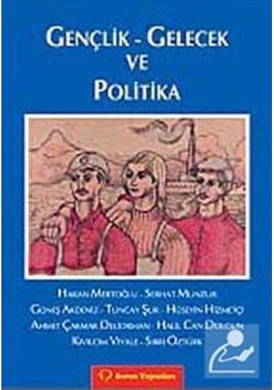Gençlik - Gelecek ve Politika- Sorun Yayınları