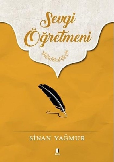 Sevgi Öğretmeni - Sinan Yağmur - Kapı Yayınları