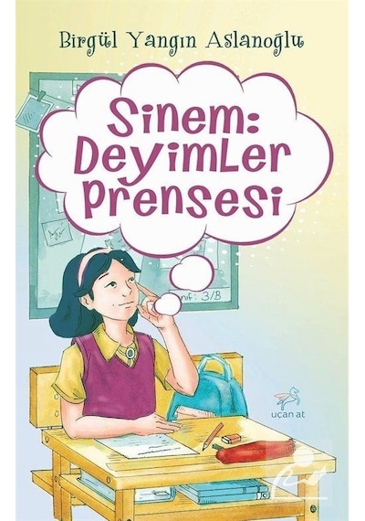 Sinem: Deyimler Prensesi - Birgül Yangın Aslanoğlu
