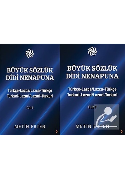 Büyük Sözlük Didi Nenapuna Cilt 1-2 & Türkçe-lazca / Lazca-t...