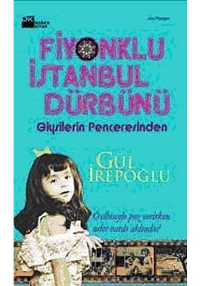 Fiyonklu İstanbul Dürbünü - Gül İrepoğlu - Doğan Kitap