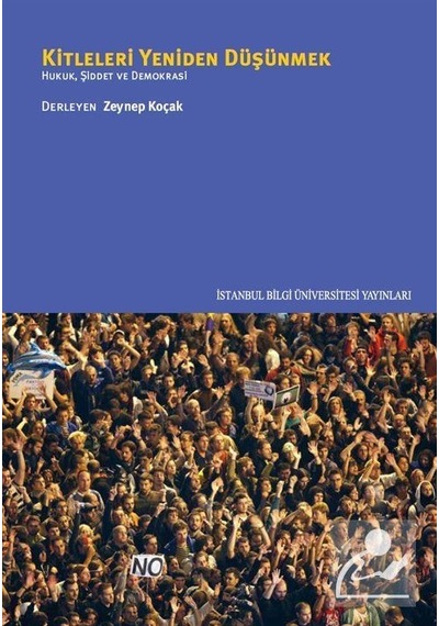 Kitleleri Yeniden Düşünmek / Kolektif