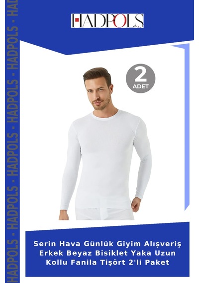 Hadpols Serin Hava Günlük Giyim Alışveriş Erkek Beyaz Bisiklet Yaka Uzun Kollu Fanila Tişört 2'li Paket