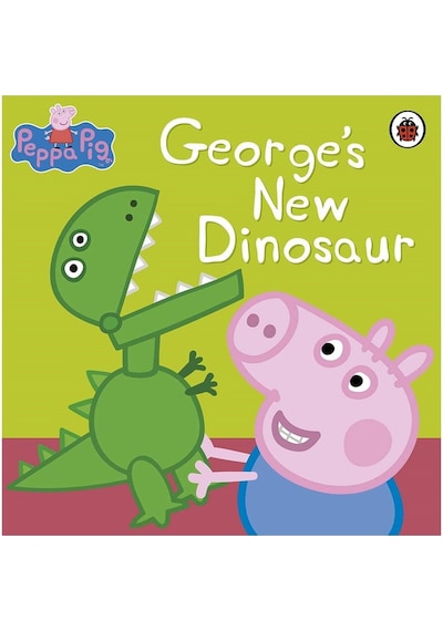 Peppa Pig: George's New Dinosaur - Peppa Pig - Ladybirds