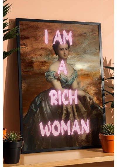 I Am A Rich Woman Çerçeveli Tablo Feminist Sanat Girl Boss Dekoru Klasik Portre Altered Art