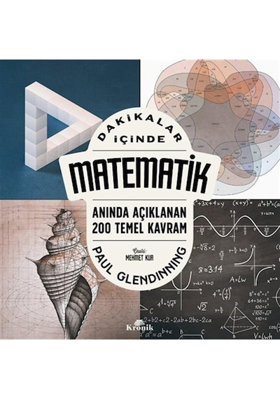 Dakikalar İçinde Matematik / Anında Açıklanan 200 Temel Kavram...