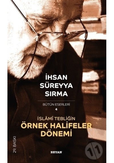Islami Tebliğin Örnek Halifeler Dönemi