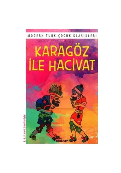 Karagöz ile Hacivat - Modern Türk Çocuk Klasikleri- Girdap