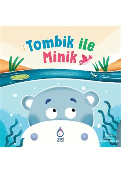 Tombik İle Minik / Nuria Albesa