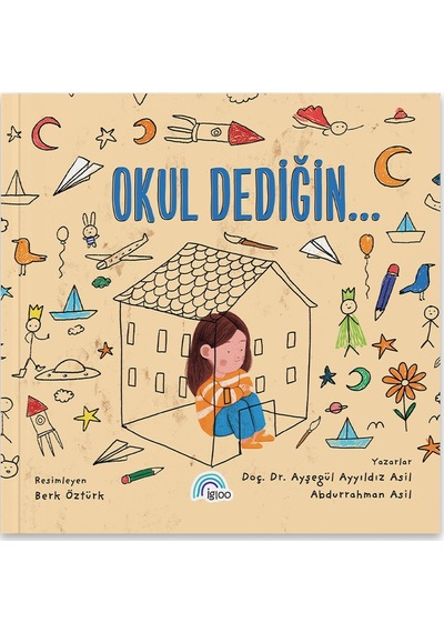 İgloo Yayınevi Okul Dediğin