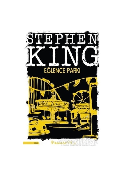 Eğlence Parkı - Stephen King - Inkılap Kitabevi
