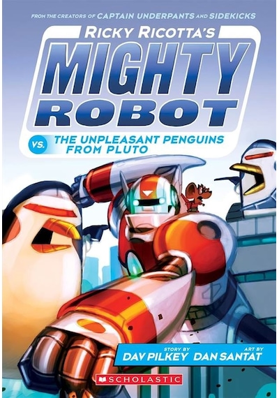 Ricky Ricotta's Mighty Robot Vs. The Unpleasant Penguins From Plu