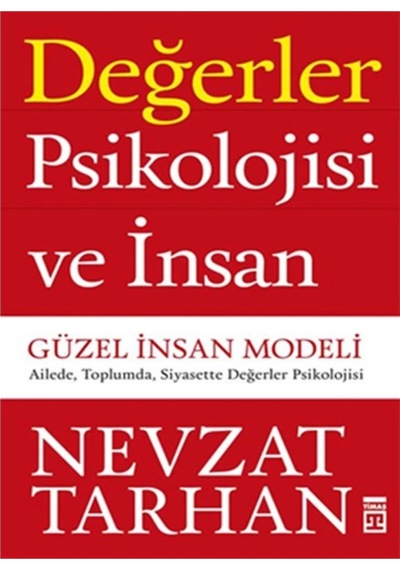 Değerler Psikolojisi Ve İnsan Güzel İnsan Modeli