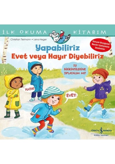 Yapabiliriz Evet Veya Hayır Diyebiliriz - İlk Okuma Kitabım - Yqbx-897084