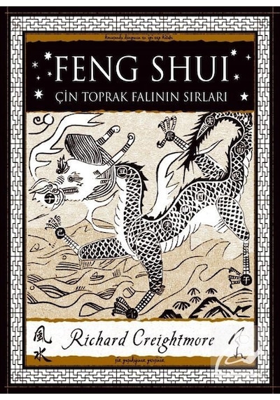 Feng Shui-Çin Toprak Falının Sırları - Richard Creightmore - A7 Kitap