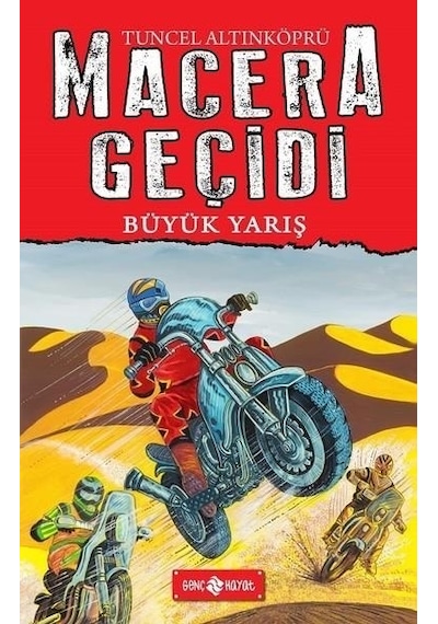 Macera Geçidi-Büyük Yarış - Tuncel Altınköprü - Genç Hayat