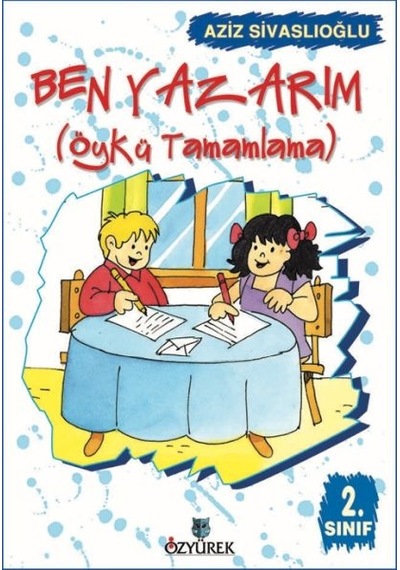 Ben Yazarım Öykü Tamamlama 2. Sınıf - Ezjı-763978