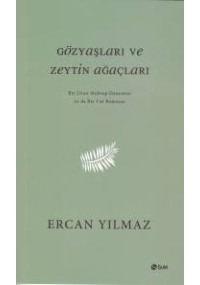 Gözyaşları Ve Zeytin Ağaçları - Yqbx-619713