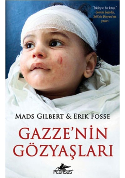 Gazze'nin Gözyaşları - Mads Gilbert -  Erik Fosse - Pegasus