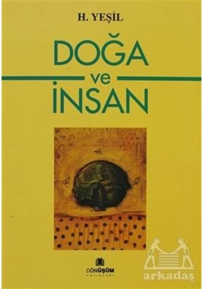 Doğa Ve İnsan Ciltli Dönüşüm Yayınları
