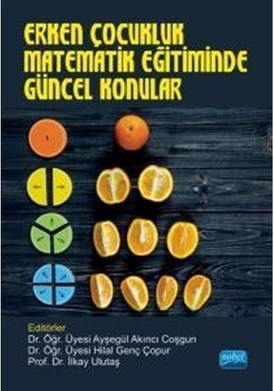 Erken Çocukluk Matematik Eğitiminde Güncel Konular - Nobel Akademik Yayıncılık