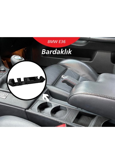 Bmw E36 Bardaklık