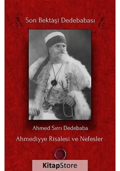 Ahmediyye Risalesi ve Nefesler - Sırrı Dedebaba - Revak Kitabevi