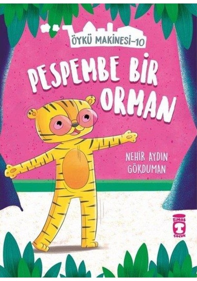 Pespembe Bir Orman - Öykü Makinesi 10 N11.7601