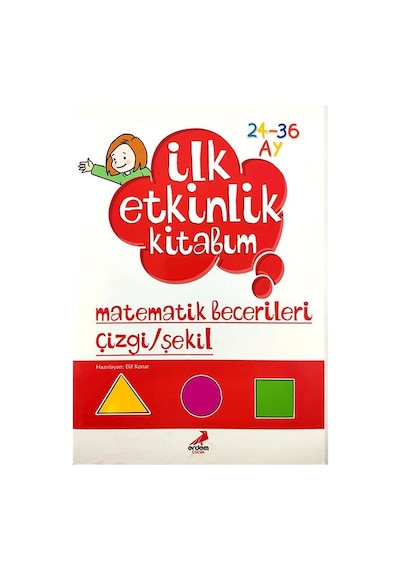 2-3 Yaş Matematik Becerileri Çizgi ve Şekil Kitabı Erdem Yayınla