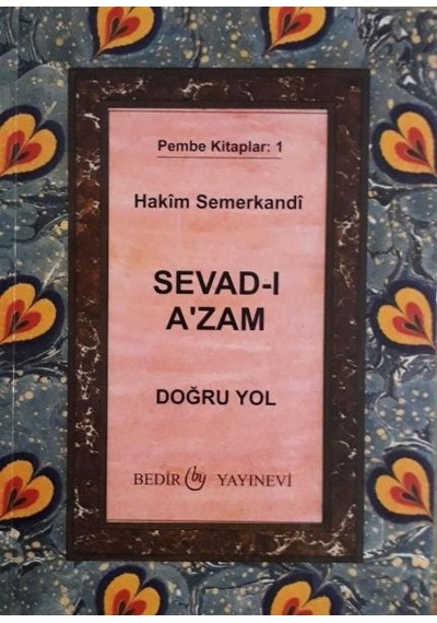 Sevad-I A'Zam - Doğru  Yol