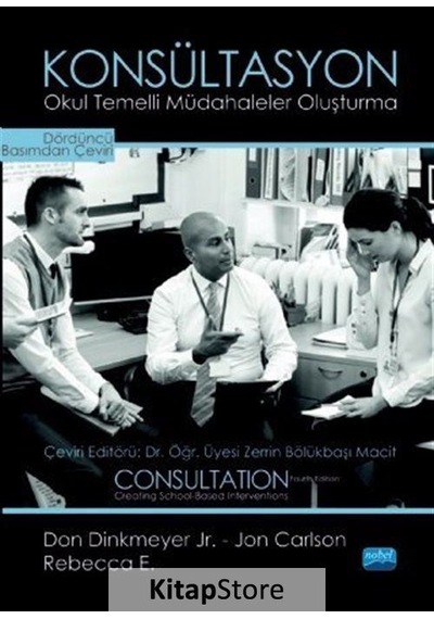 Konsültasyon  - Okul Temelli Müdahaleler Oluşturma  - Don Dinkmeyer Jr.  -  Jon Carlson  - Nobel Akademik Yayıncılık