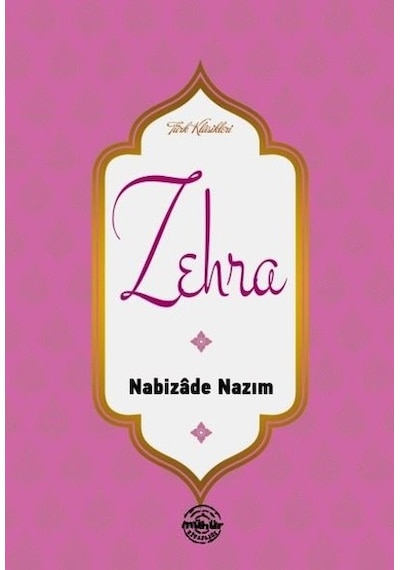 Zehra - Nabizade Nazım - Mühür Kitaplığı