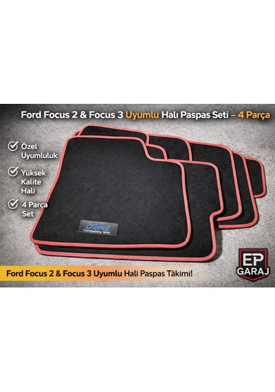 Ford Focus 2 Ve 3 Uyumlu Halı Paspas Seti 4 Parça Orta Kalın Tip 2005 2011 2011 2018