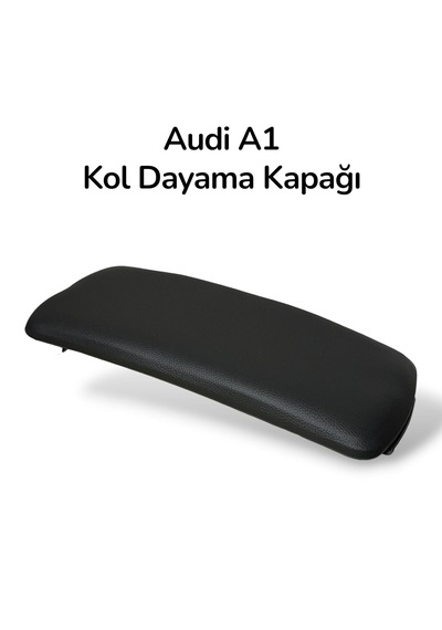 Audi A1 Kol Dayama Kapağı 8x0864245 Suni Deri