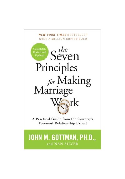The Seven Principles for Making Marriage Work 9780553447712